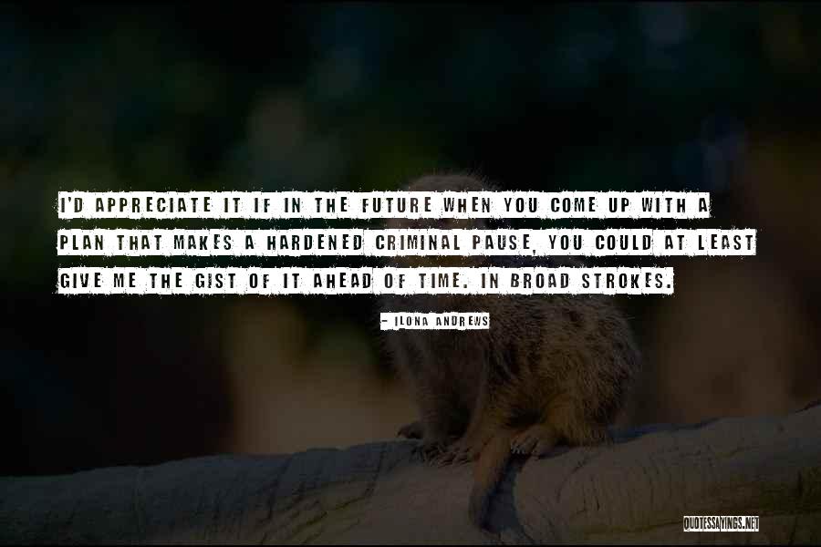 That Give Me Pause Quotes By Ilona Andrews That Give Me Pause Quotes By Ilona Andrews
