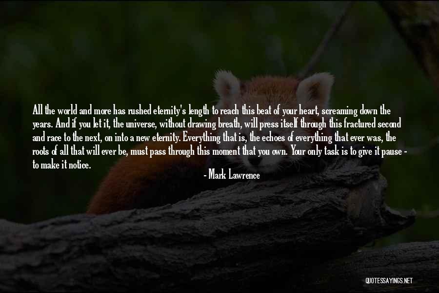 That Give Me Pause Quotes By Mark Lawrence That Give Me Pause Quotes By Mark Lawrence