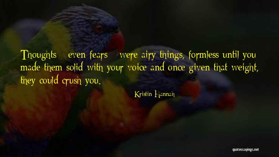 That Given Quotes By Kristin Hannah That Given Quotes By Kristin Hannah