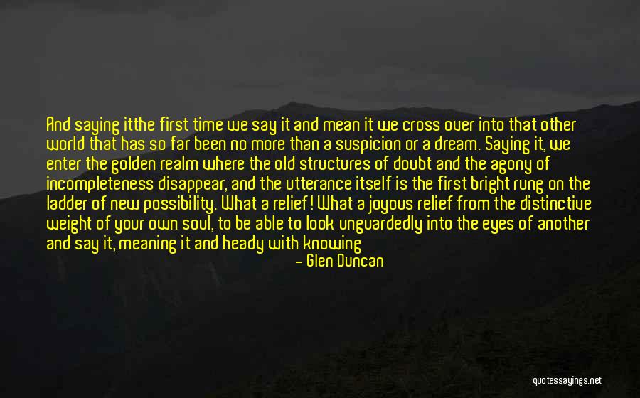 That Golden Time Quotes By Glen Duncan That Golden Time Quotes By Glen Duncan