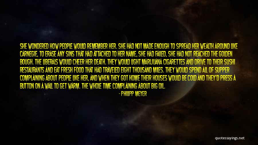 That Golden Time Quotes By Philipp Meyer That Golden Time Quotes By Philipp Meyer