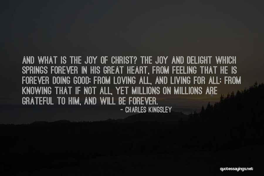 That Good Feeling Quotes By Charles Kingsley