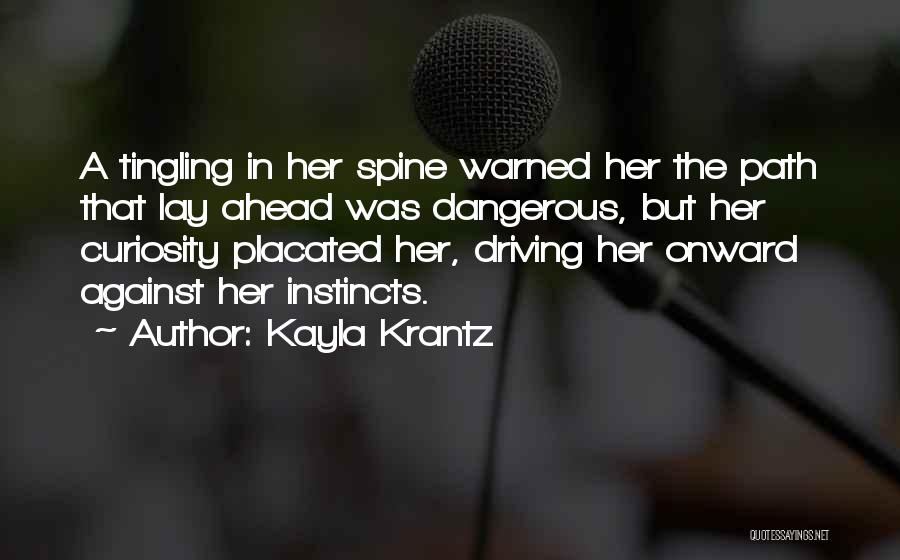 That Gut Feeling Quotes By Kayla Krantz