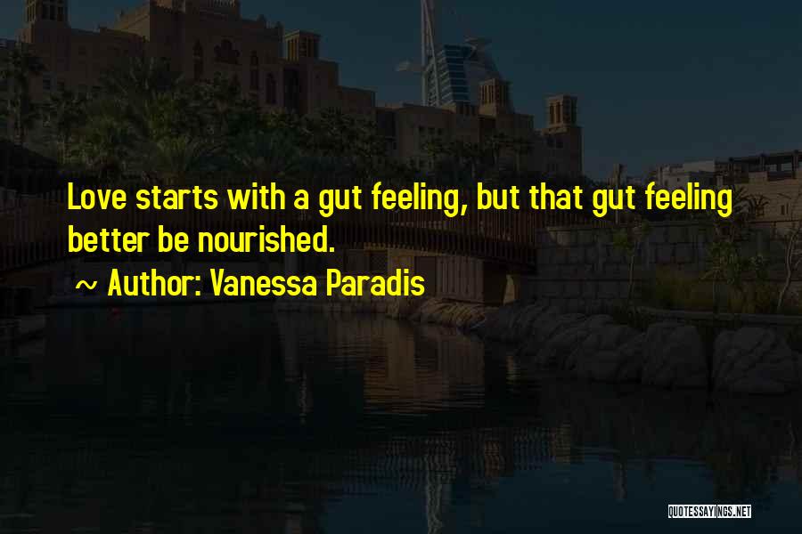 That Gut Feeling Quotes By Vanessa Paradis