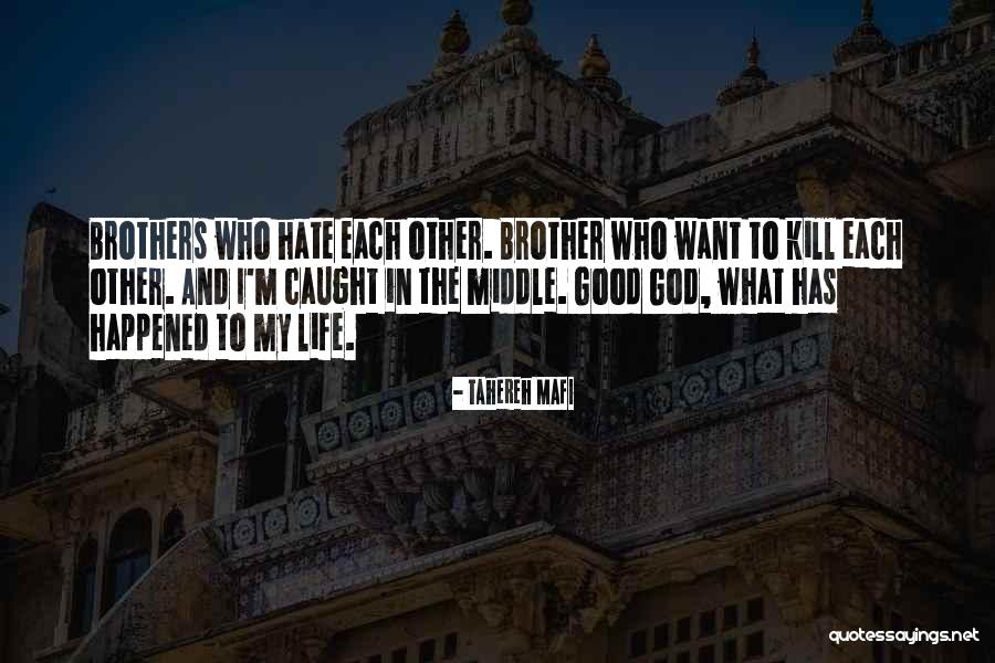 That Hate Will Kill You Quotes By Tahereh Mafi That Hate Will Kill You Quotes By Tahereh Mafi