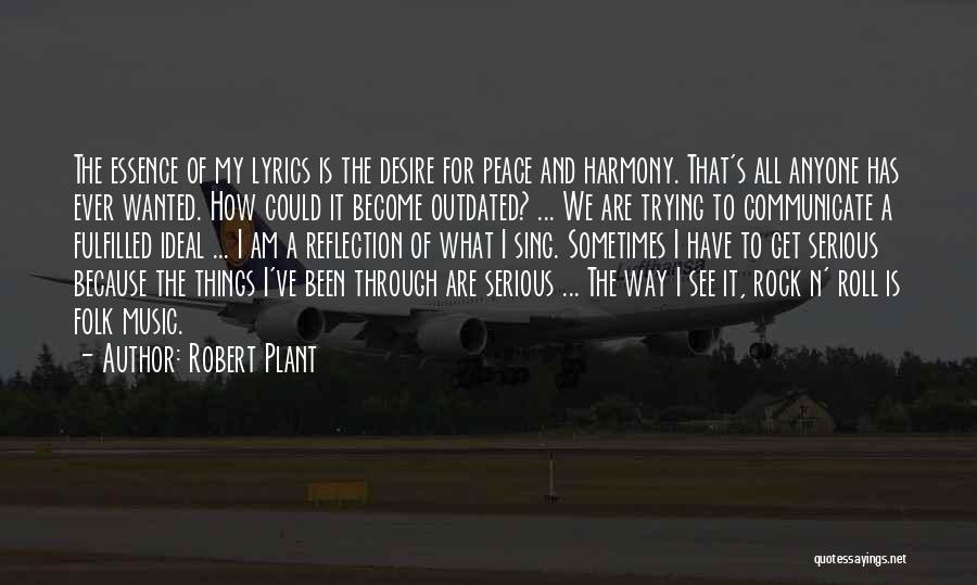 That How We Roll Quotes By Robert Plant