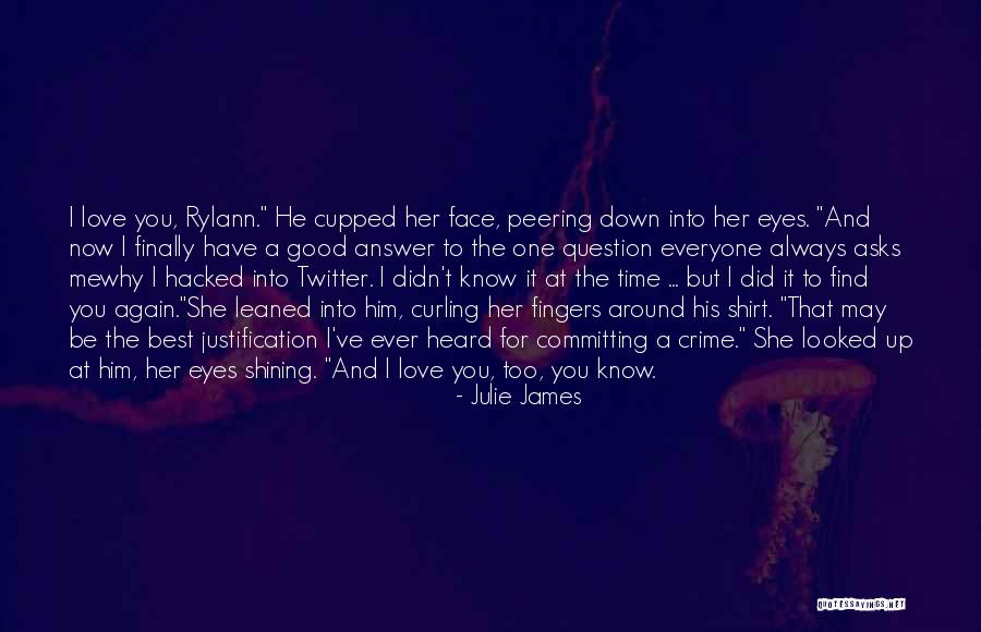 That I May Know Him Quotes By Julie James That I May Know Him Quotes By Julie James