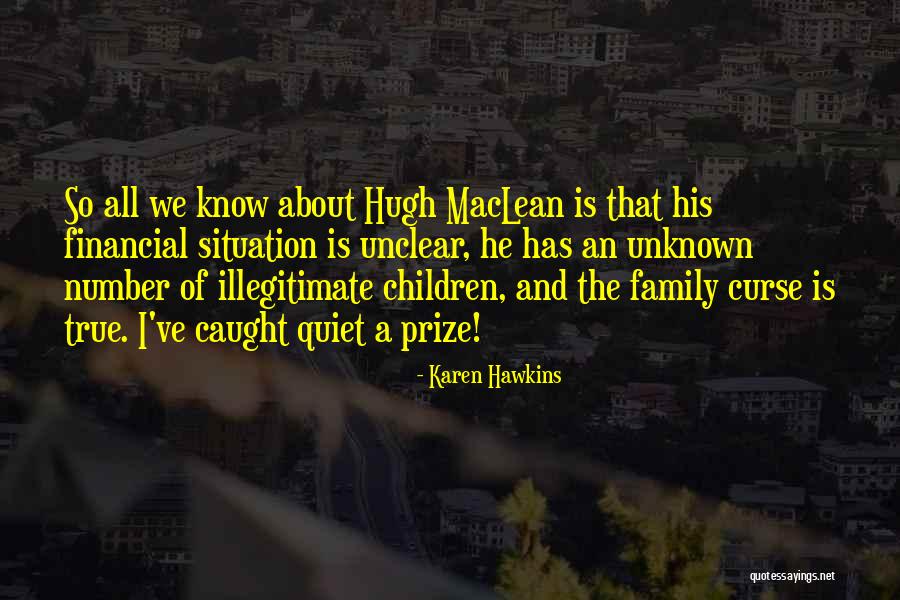 That Is So True Quotes By Karen Hawkins That Is So True Quotes By Karen Hawkins
