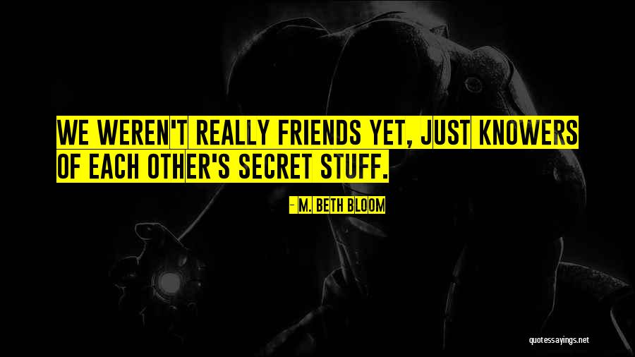 That Is Some Funny Stuff Quotes By M. Beth Bloom That Is Some Funny Stuff Quotes By M. Beth Bloom