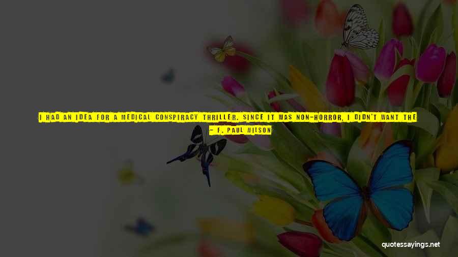 That Its Not So Bad Quotes By F. Paul Wilson