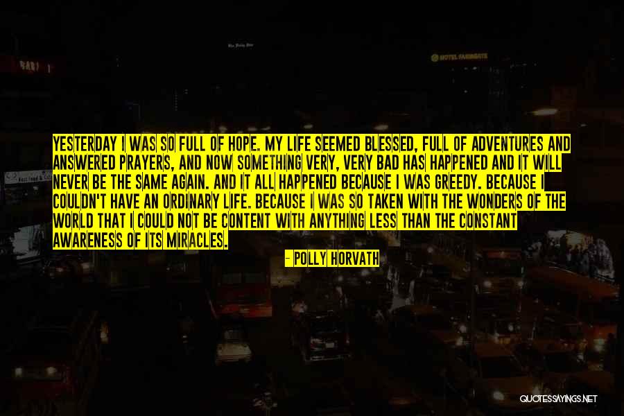 That Its Not So Bad Quotes By Polly Horvath