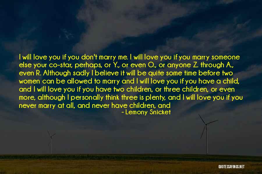 That Its You And Me All This Time Quotes By Lemony Snicket That Its You And Me All This Time Quotes By Lemony Snicket