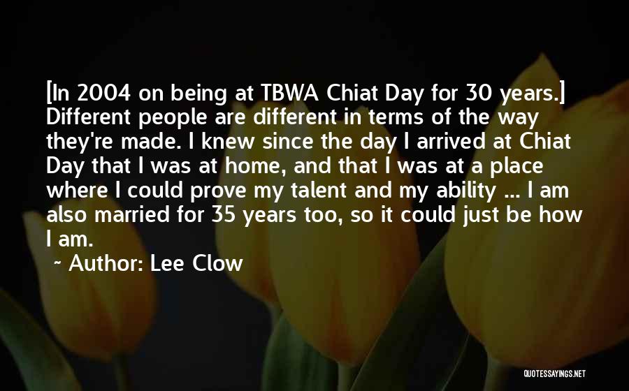 That Just Made My Day Quotes By Lee Clow