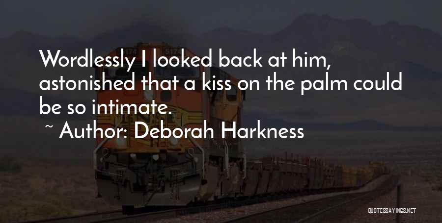 That Kiss Quotes By Deborah Harkness