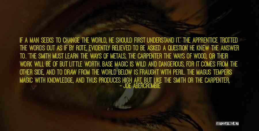 That Knowledge Base Quotes By Joe Abercrombie That Knowledge Base Quotes By Joe Abercrombie