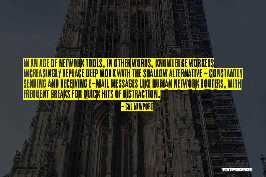 That Knowledge Network Quotes By Cal Newport That Knowledge Network Quotes By Cal Newport