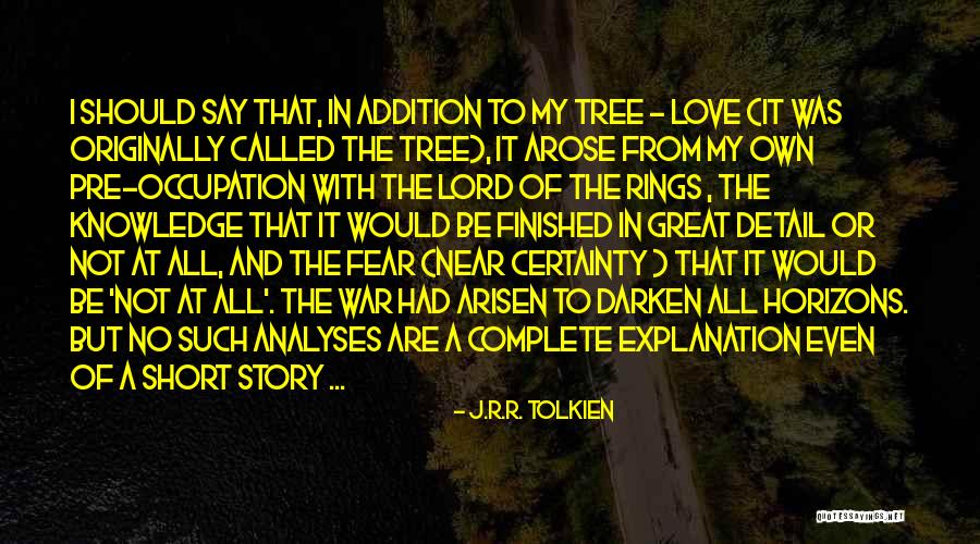 That Knowledge Tree Quotes By J.R.R. Tolkien That Knowledge Tree Quotes By J.R.R. Tolkien