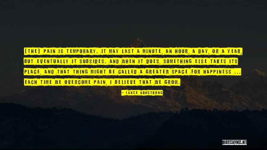 That Last Time Quotes By Lance Armstrong That Last Time Quotes By Lance Armstrong