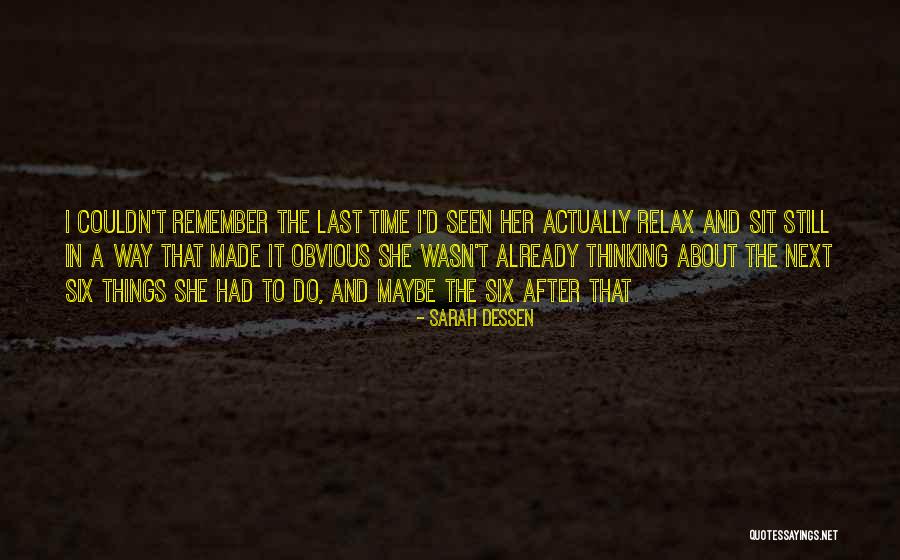 That Last Time Quotes By Sarah Dessen That Last Time Quotes By Sarah Dessen