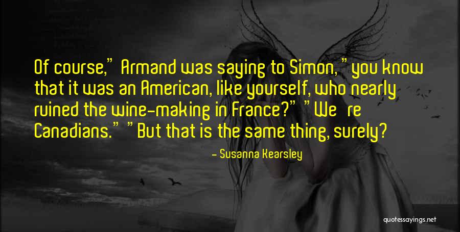 That Like Saying Quotes By Susanna Kearsley