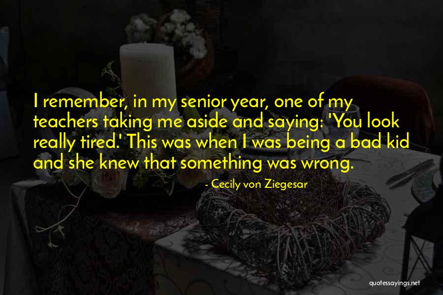 That Look Quotes By Cecily Von Ziegesar That Look Quotes By Cecily Von Ziegesar