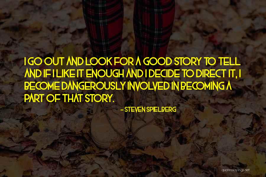 That Look Quotes By Steven Spielberg That Look Quotes By Steven Spielberg