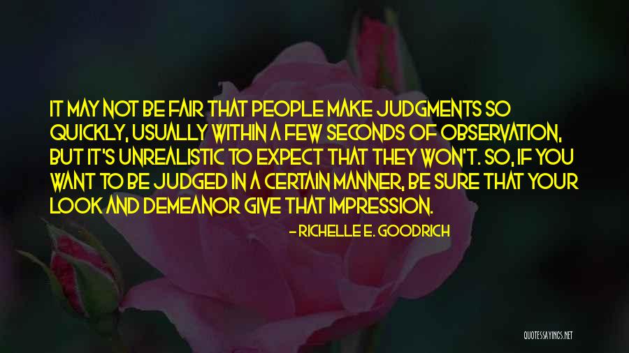That Look You Give Quotes By Richelle E. Goodrich That Look You Give Quotes By Richelle E. Goodrich