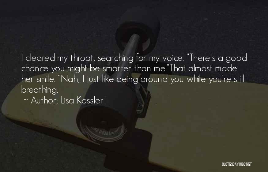 That Made Me Smile Quotes By Lisa Kessler