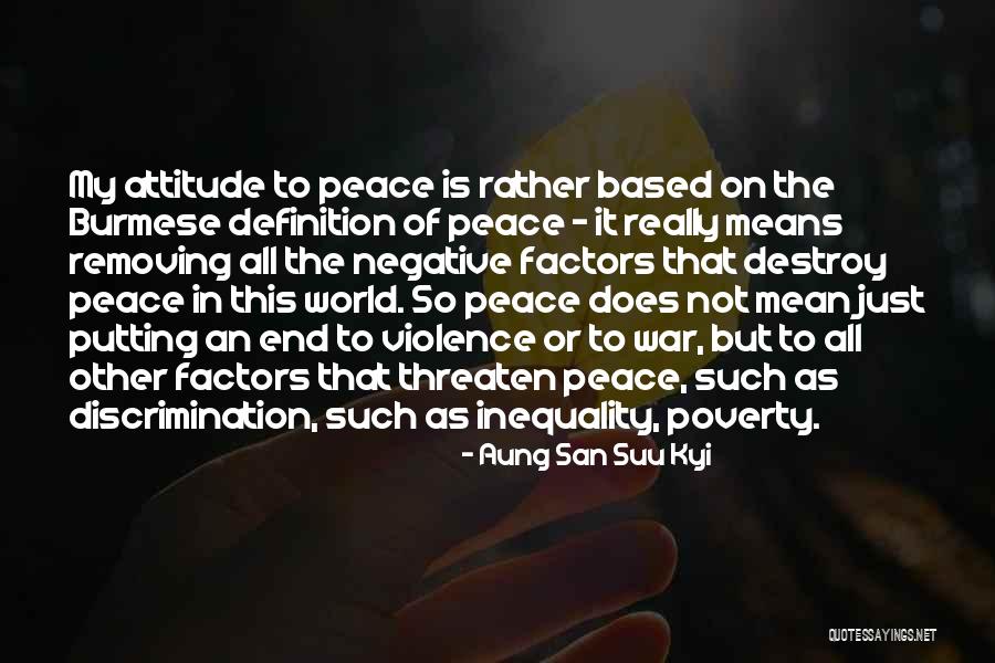 That Means War Quotes By Aung San Suu Kyi That Means War Quotes By Aung San Suu Kyi