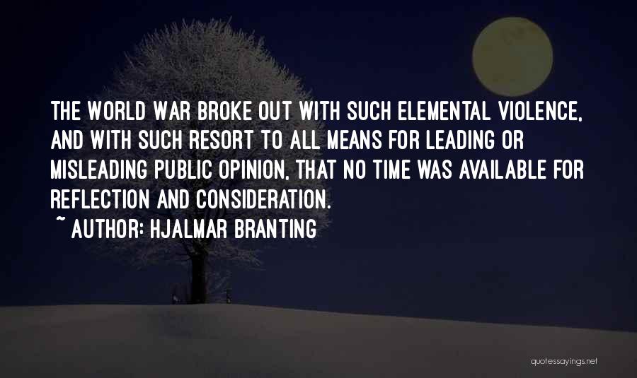 That Means War Quotes By Hjalmar Branting