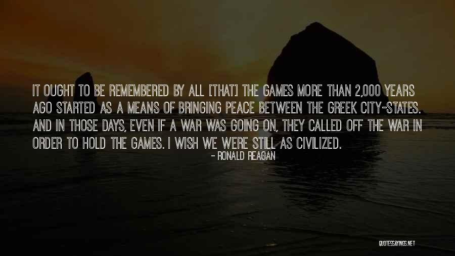 That Means War Quotes By Ronald Reagan