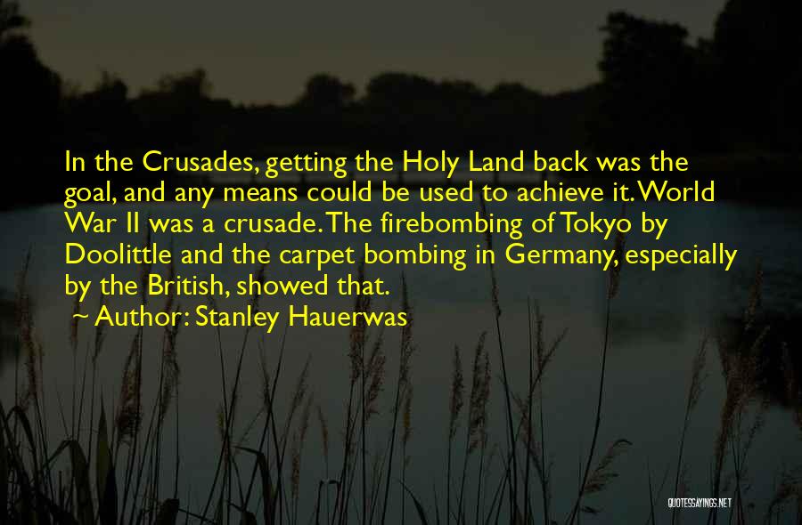 That Means War Quotes By Stanley Hauerwas