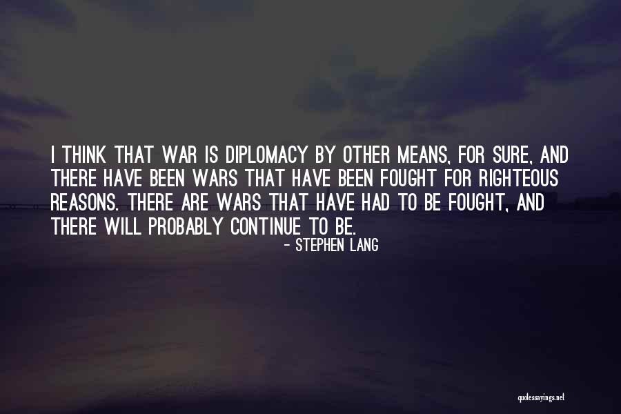 That Means War Quotes By Stephen Lang