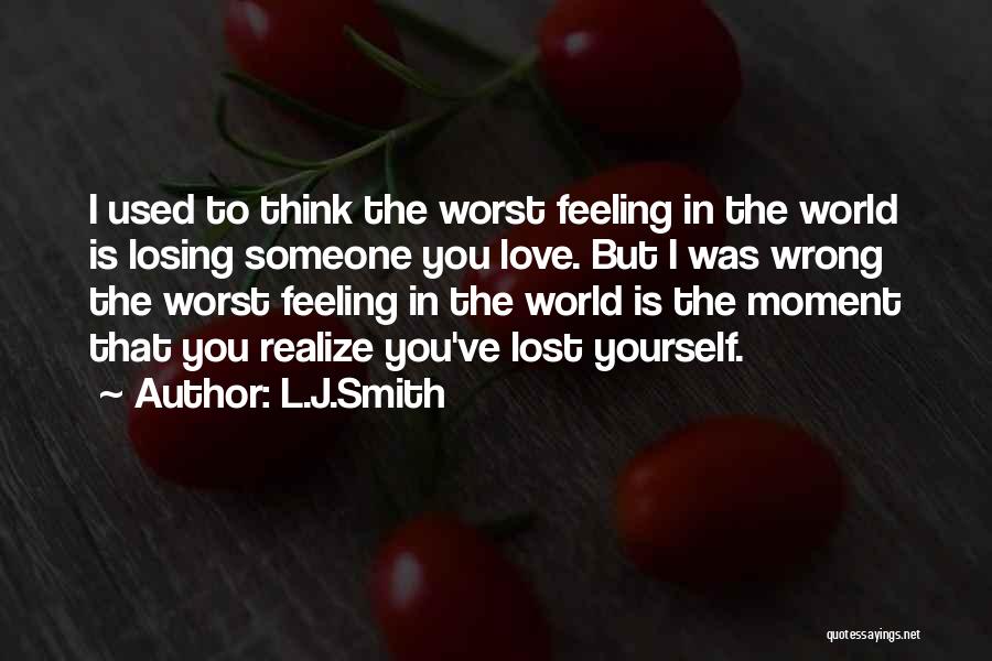 That Moment When You Realize Love Quotes By L.J.Smith
