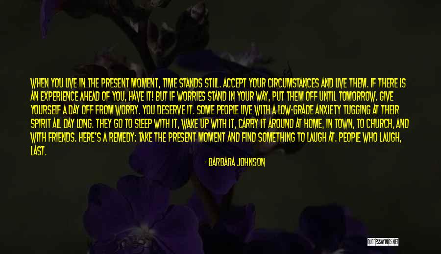 That Moment When You Wake Up Quotes By Barbara Johnson