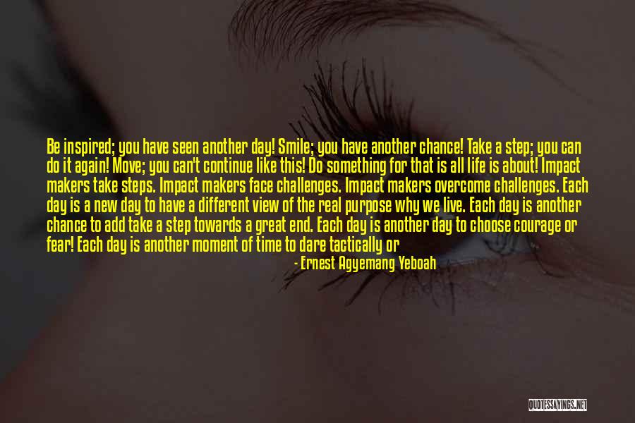 That Moment When You Wake Up Quotes By Ernest Agyemang Yeboah That Moment When You Wake Up Quotes By Ernest Agyemang Yeboah