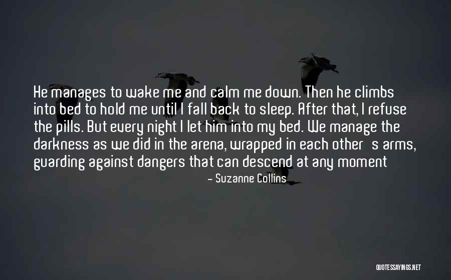 That Moment When You Wake Up Quotes By Suzanne Collins