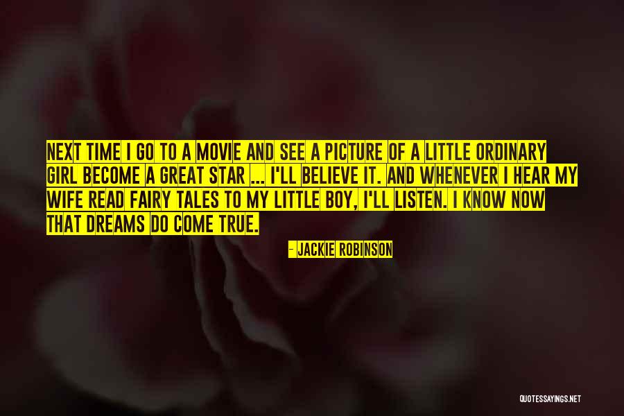 That My Boy Movie Quotes By Jackie Robinson