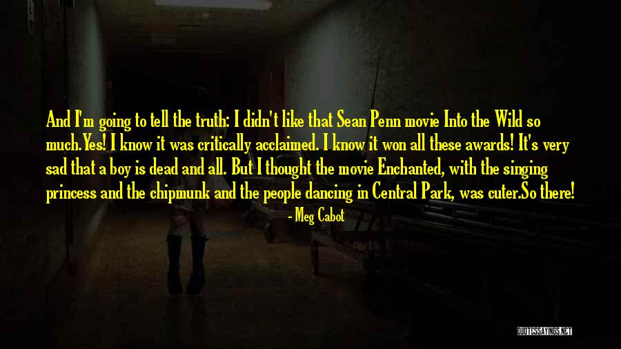 That My Boy Movie Quotes By Meg Cabot