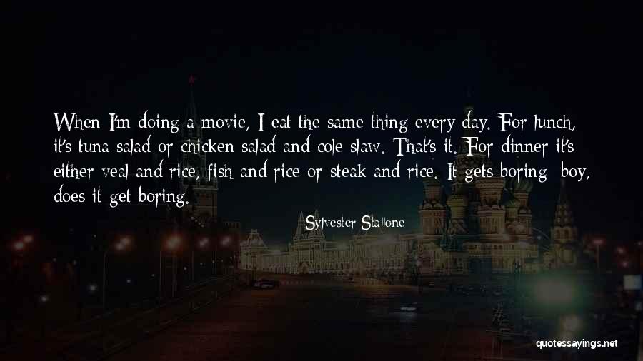 That My Boy Movie Quotes By Sylvester Stallone