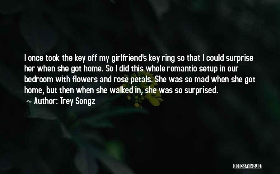 That My Girlfriend Quotes By Trey Songz