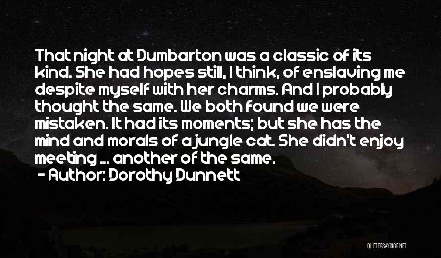 That Night Quotes By Dorothy Dunnett