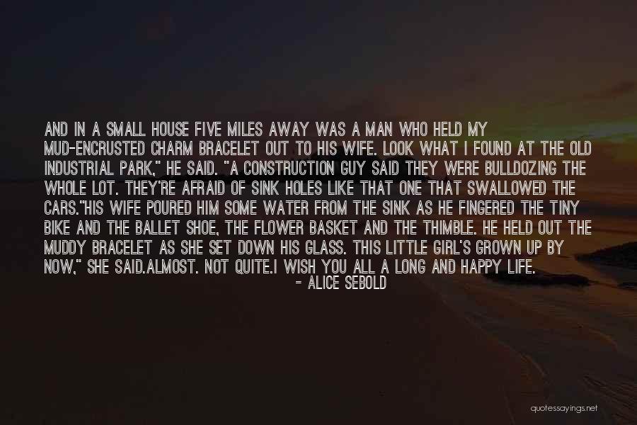 That One Guy You Like Quotes By Alice Sebold That One Guy You Like Quotes By Alice Sebold
