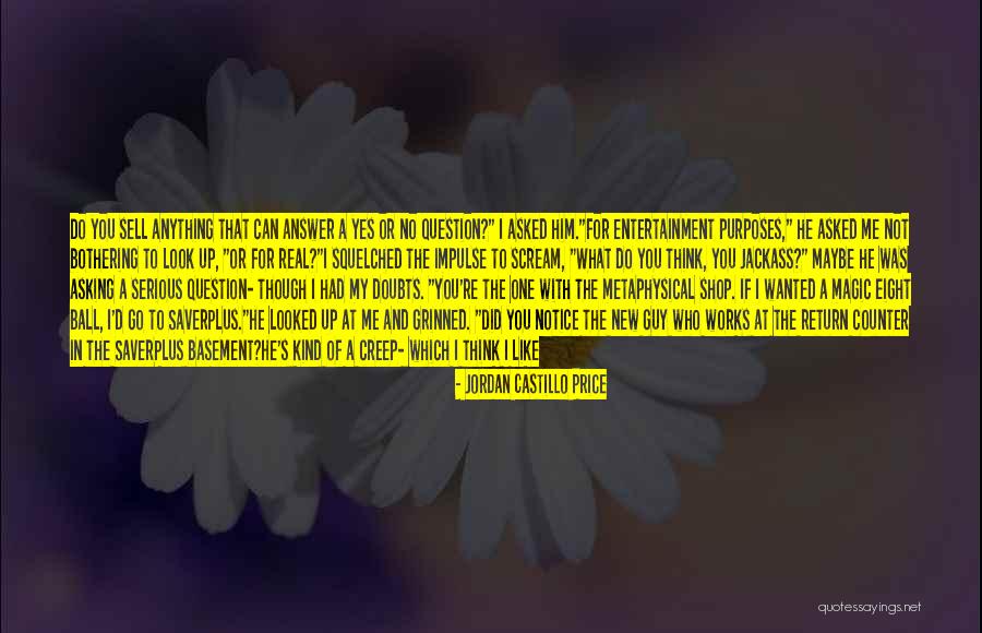 That One Guy You Like Quotes By Jordan Castillo Price That One Guy You Like Quotes By Jordan Castillo Price