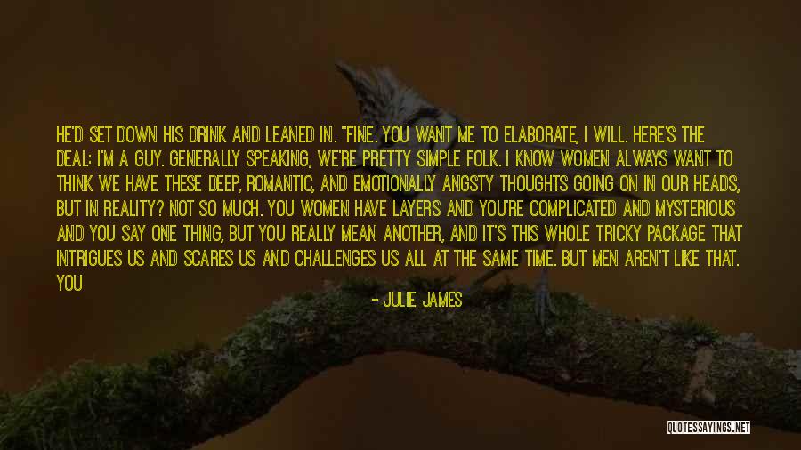 That One Guy You Like Quotes By Julie James That One Guy You Like Quotes By Julie James