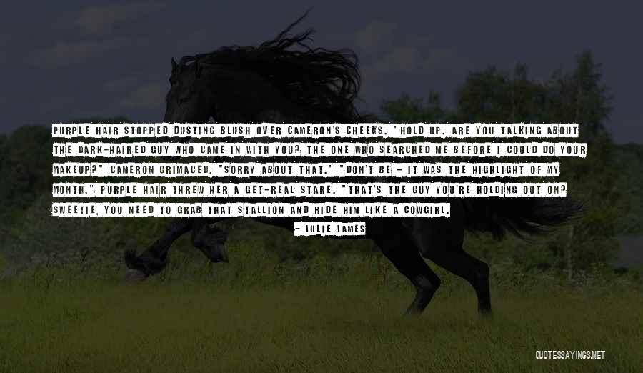 That One Guy You Like Quotes By Julie James That One Guy You Like Quotes By Julie James