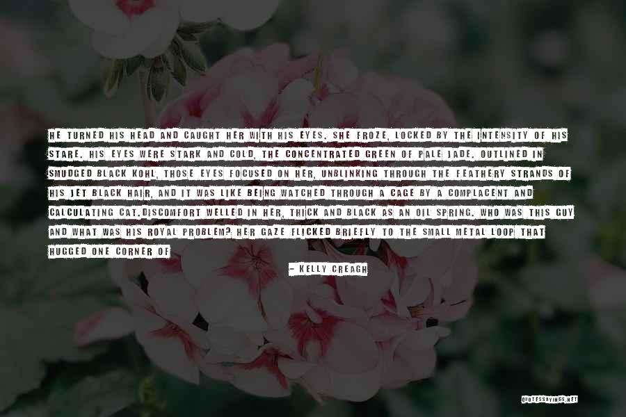 That One Guy You Like Quotes By Kelly Creagh That One Guy You Like Quotes By Kelly Creagh