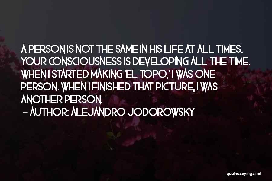 That One Person Picture Quotes By Alejandro Jodorowsky