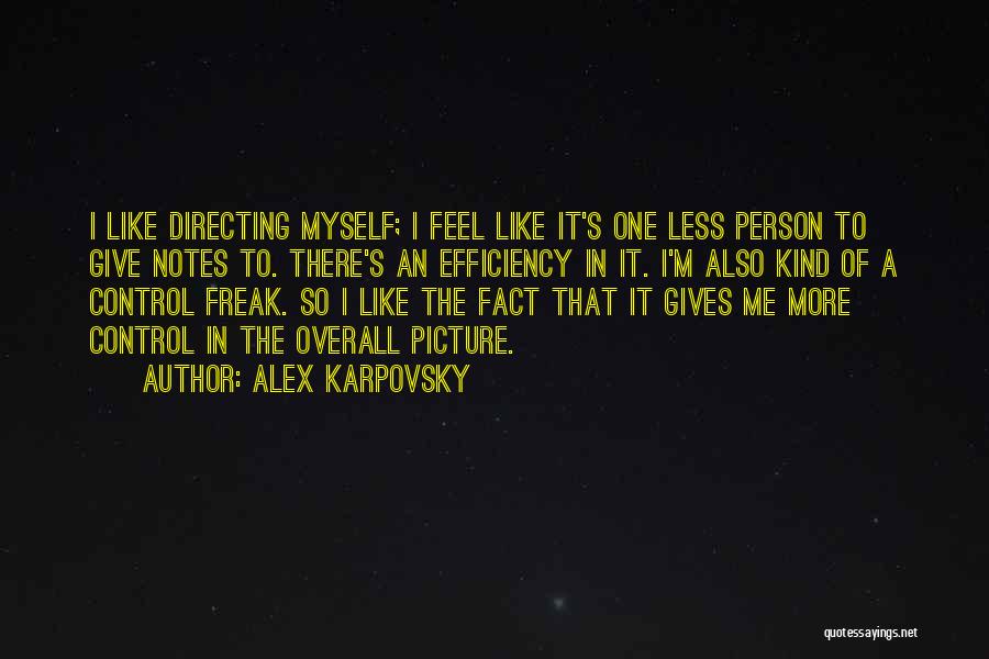 That One Person Picture Quotes By Alex Karpovsky