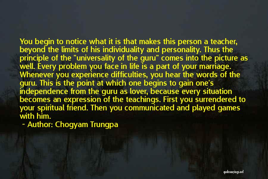 That One Person Picture Quotes By Chogyam Trungpa